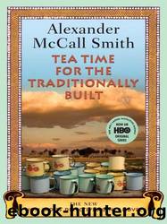 Tea Time for the Traditionally Built by Smith Alexander McCall