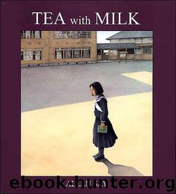 Tea With Milk by Allen Say