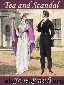 Tea and Scandal by Joan Smith