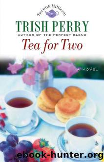 Tea for Two by Trish Perry