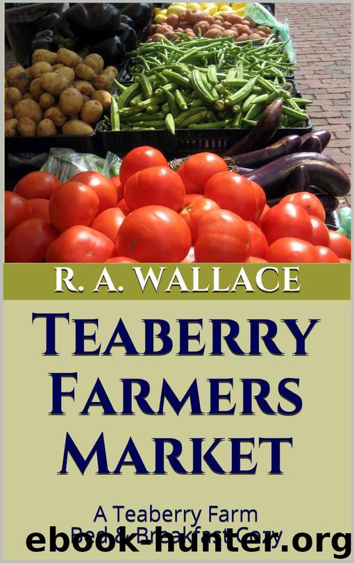 Teaberry Farmers Market by R A Wallace
