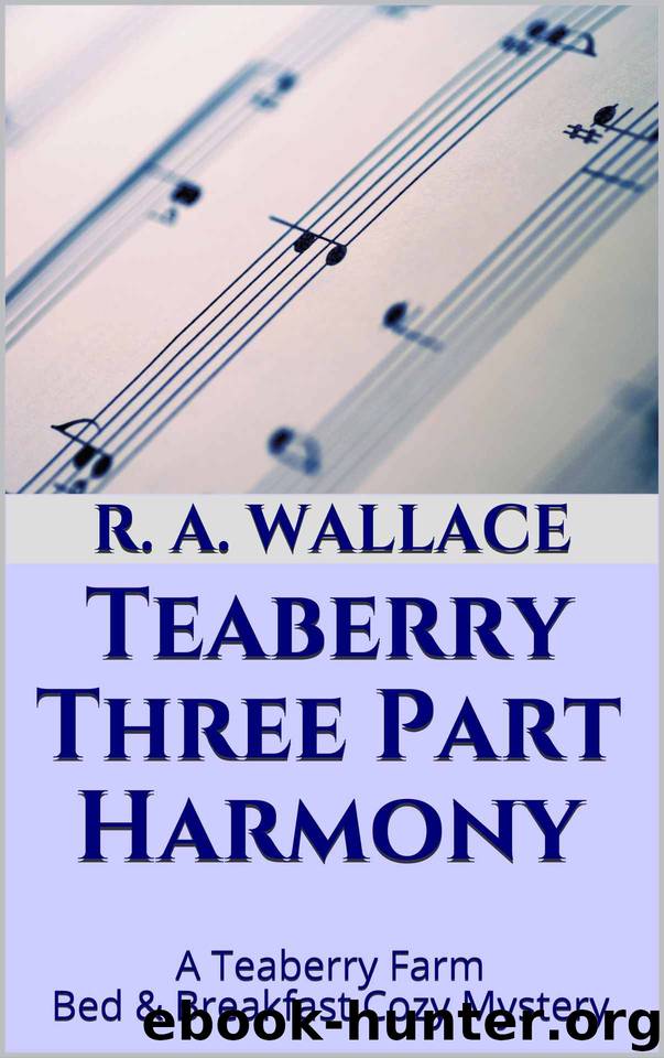Teaberry Three Part Harmony by R A Wallace