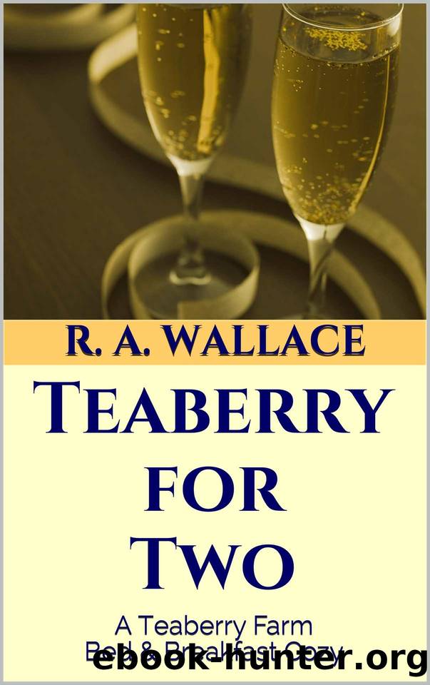 Teaberry for Two by R. A. Wallace