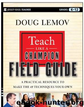 Teach Like a Champion Field Guide by Doug Lemov