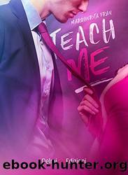 Teach Me (Mira) (Italian Edition) by Margherita Fray