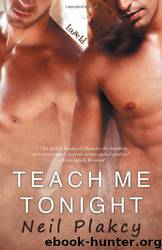 Teach Me Tonight by Neil Plakcy
