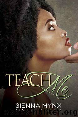 Teach Me: Sinful Desires by Mynx Sienna