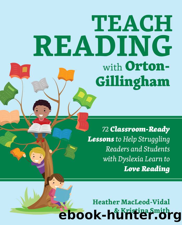 Teach Reading with Orton-Gillingham by Kristina Smith & Heather MacLeod-Vidal