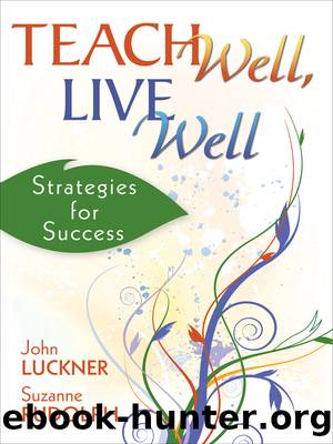 Teach Well, Live Well by Luckner John;Rudolph Suzanne; & Suzanne Rudolph