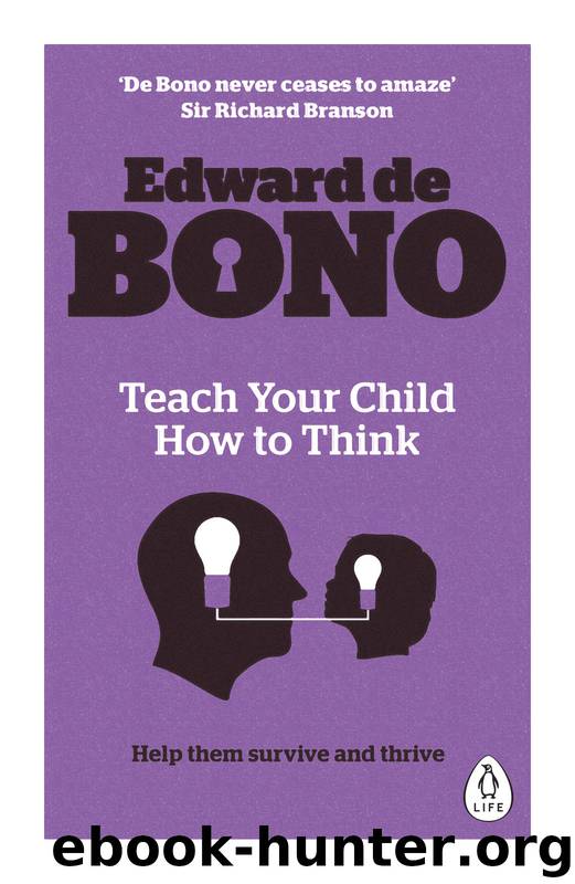 Teach Your Child How to Think by Edward De Bono