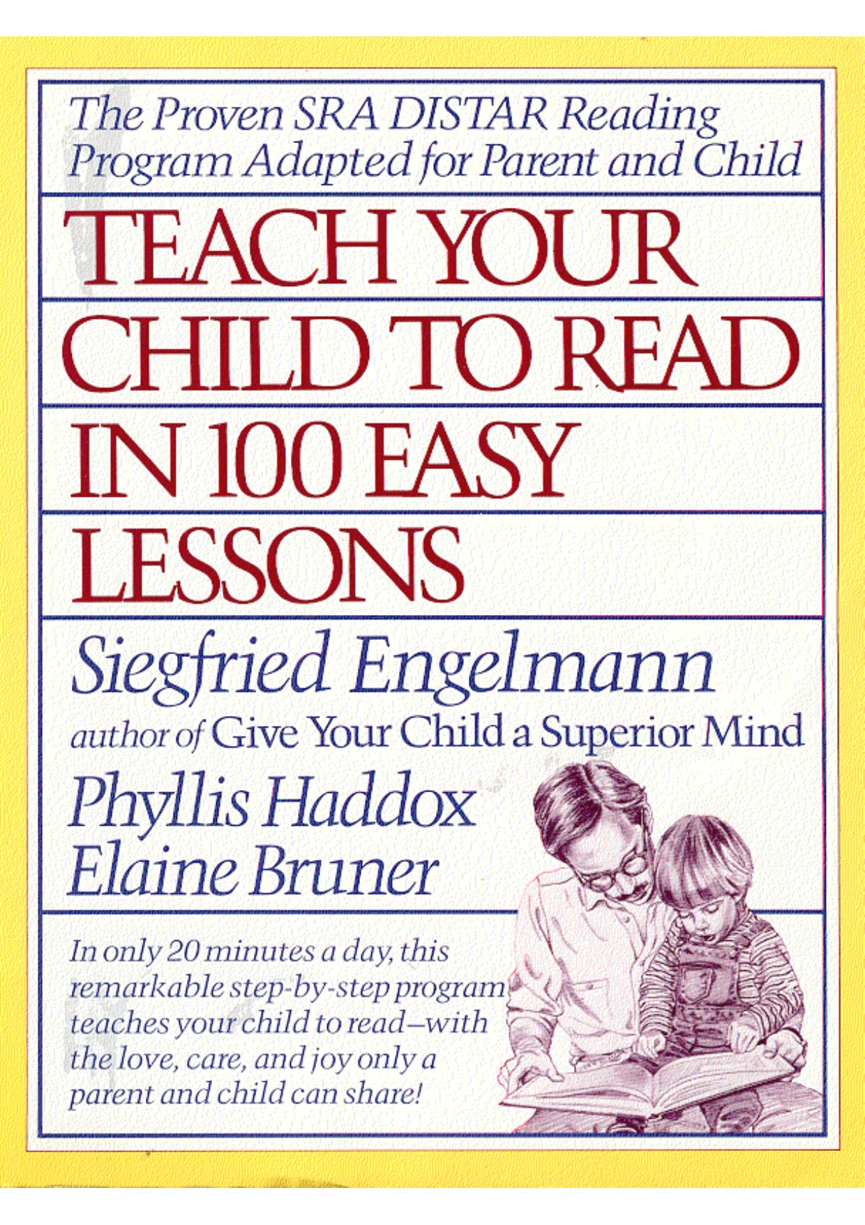 Teach Your Child to Read in 100 Easy Lessons by Unknow