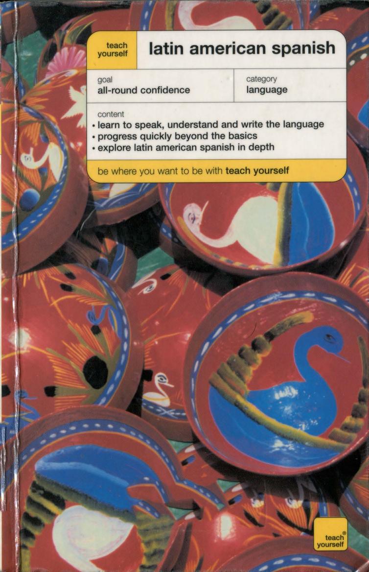 Teach Yourself Latin American Spanish (with Audio) by Juan Kattan-Ibarra