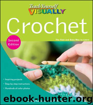 Teach Yourself VISUALLY Crochet by Cecily Keim