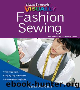 Teach Yourself VISUALLY Fashion Sewing by Carole Ann Camp