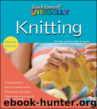 Teach Yourself VISUALLY Knitting by Sharon Turner