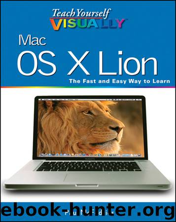 Teach Yourself VISUALLY Mac OS X Lion by Paul McFedries