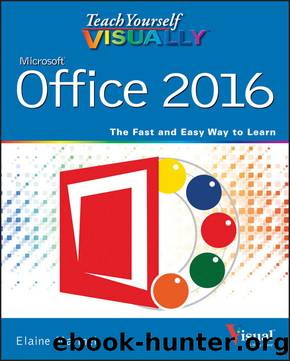 Teach Yourself VISUALLY Office 2016 (Teach Yourself VISUALLY (Tech)) by Elaine Marmel