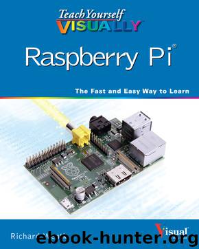 Teach Yourself VISUALLY Raspberry Pi by Richard Wentk