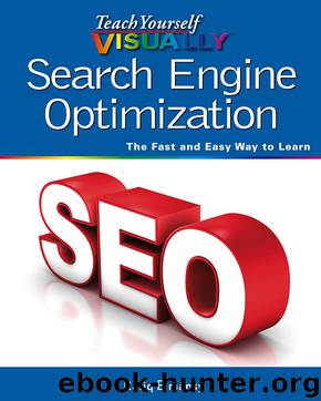 Teach Yourself VISUALLY Search Engine Optimization by Rafiq Elmansy