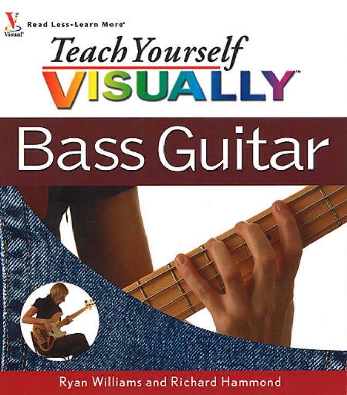 Teach Yourself Visually Bass Guitar (7Summits) by Unknown
