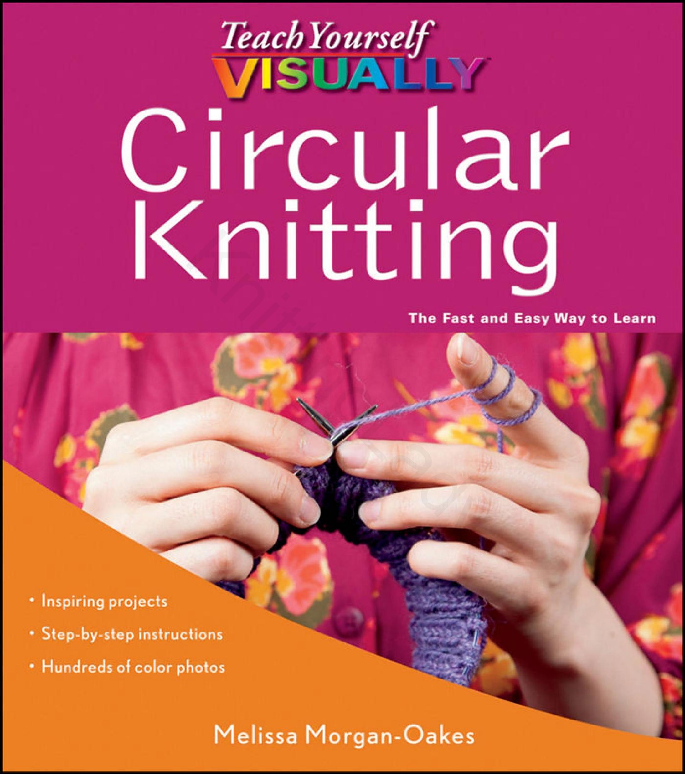 Teach Yourself Visually Circular Knitting by Unknown