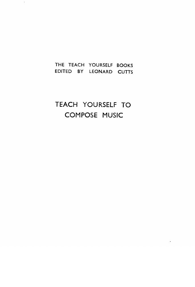 Teach Yourself to Compose Music by King Palmer