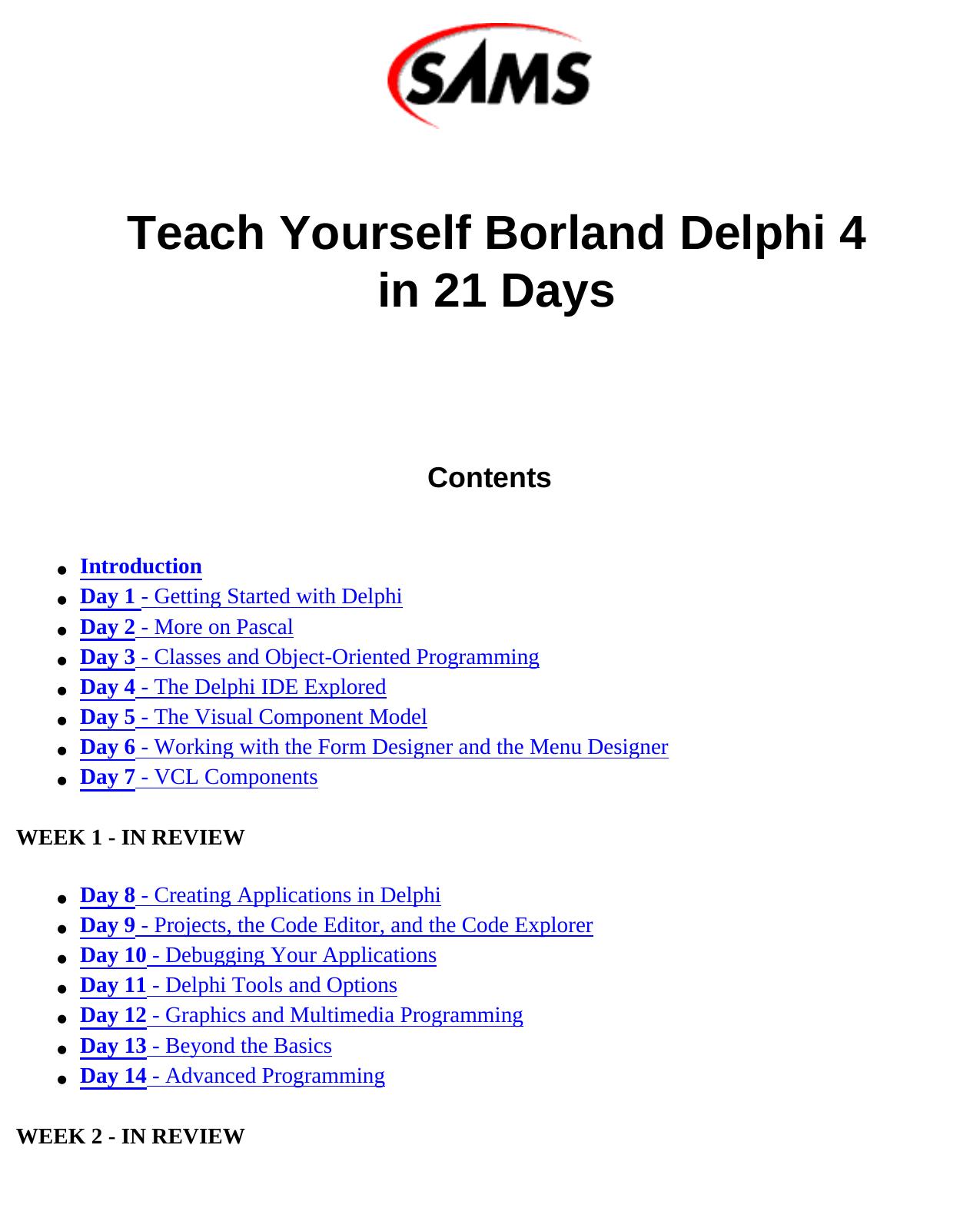 Teach yourself Borland Delphi 4 in 21 Days by Kent Reisdorph Charlie Calvert