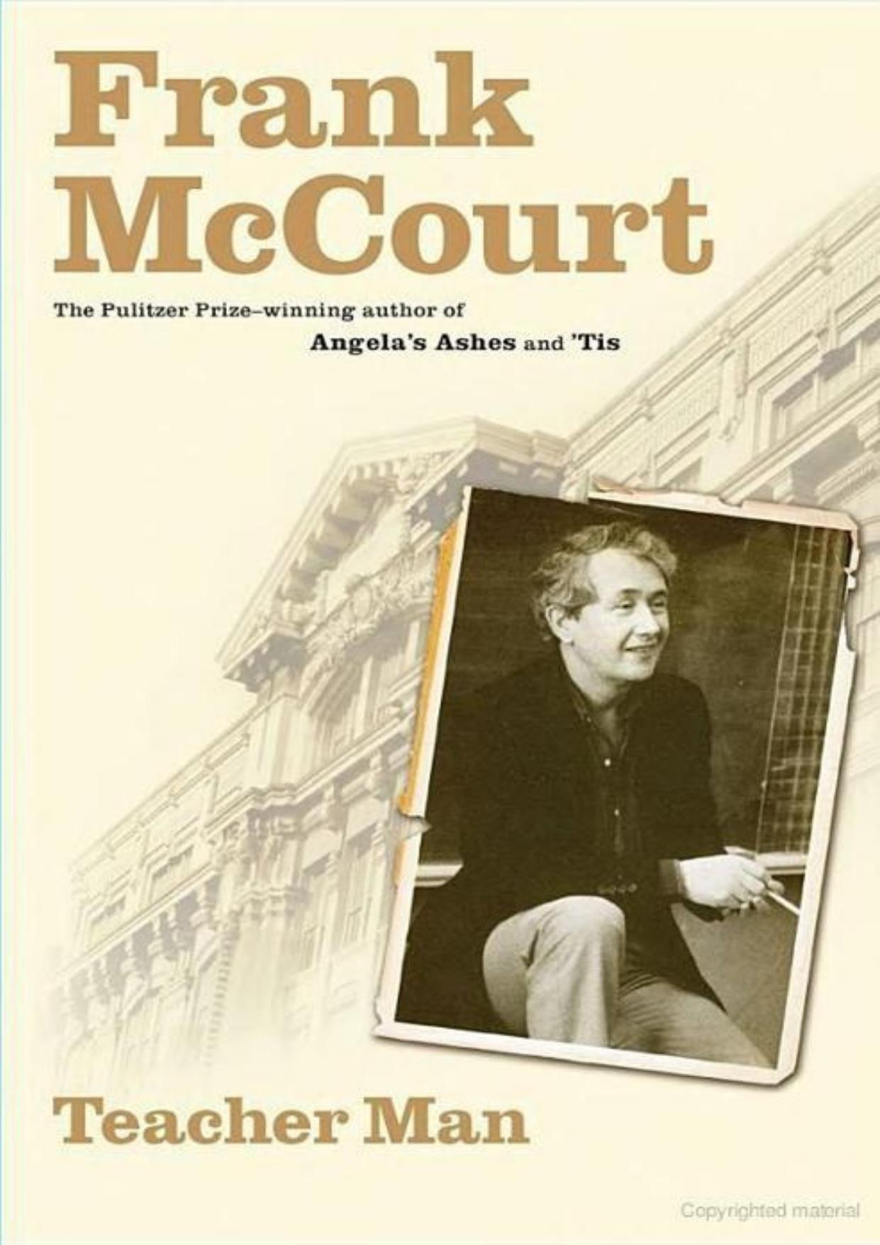 Teacher Man: A Memoir by Frank McCourt