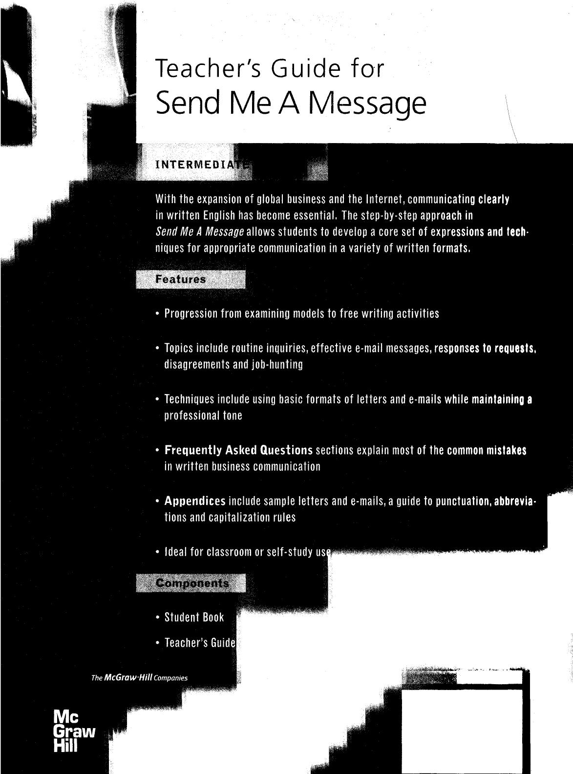 Teacher's Guide for Send Me a Message: A step-by-step Approach to Business and Professional Writing (Teacher's Guide) by -step Approach to Business and Professional Writing (Teacher's Guide) By Daphne Mackey