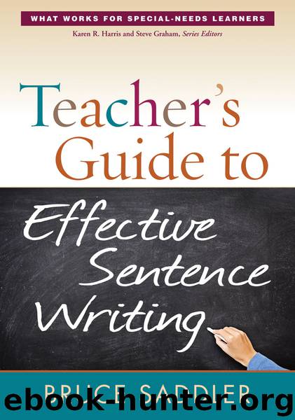 Teacher's Guide to Effective Sentence Writing by Bruce Saddler