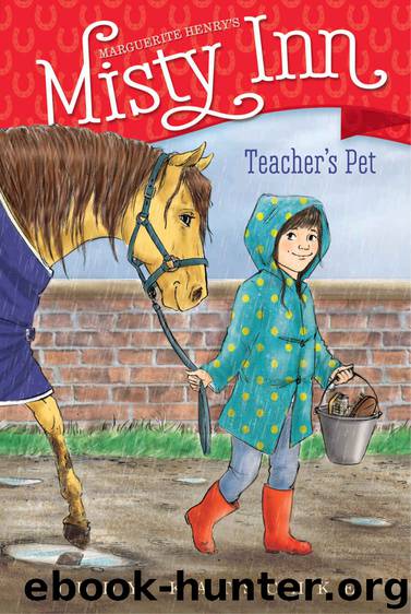 Teacher's Pet (Marguerite Henry's Misty Inn Book 7) by Judy Katschke