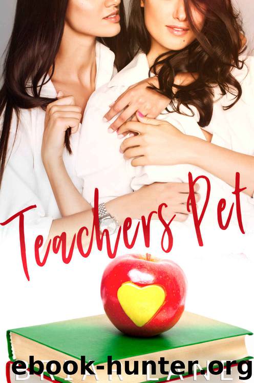 Teacher's Pet by Briar Lane