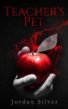 Teacher's Pet by Jordan Silver