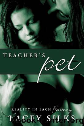 Teacher's Pet by Lacey Silks