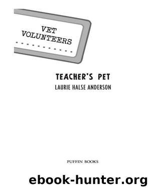 Teacher's Pet by Laurie Halse Anderson