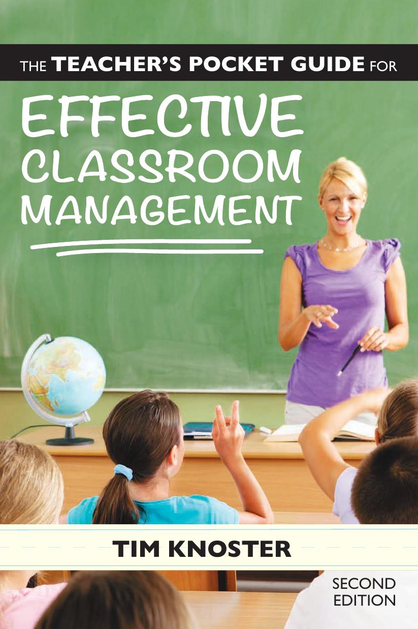 Teacher's Pocket Guide for Effective Classroom Management, The by Knoster Timothy