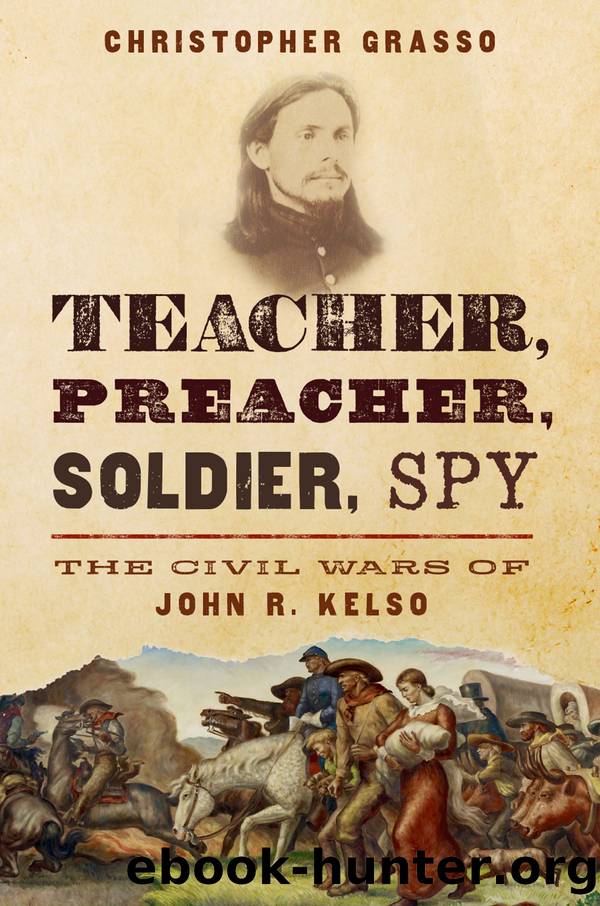 Teacher, Preacher, Soldier, Spy by Christopher Grasso