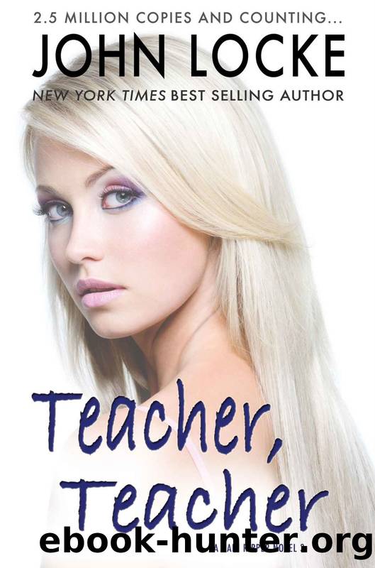 Teacher, Teacher by John Locke