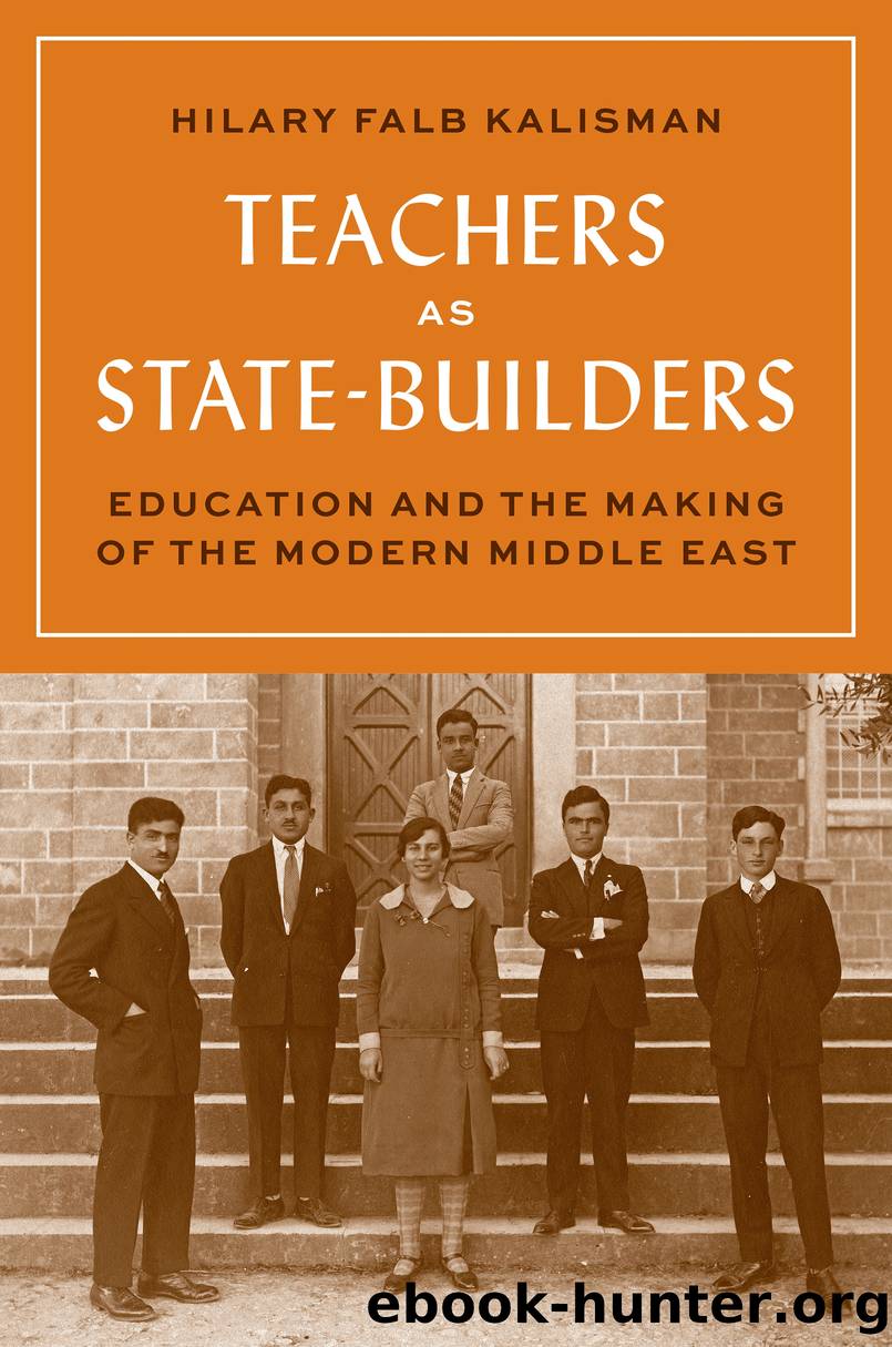 Teachers As State-Builders by Hilary Falb Kalisman;