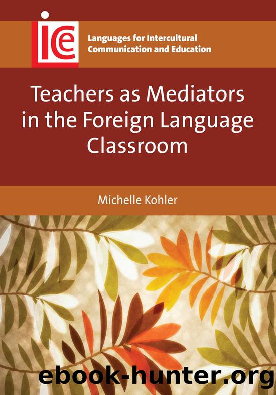 Teachers as Mediators in the Foreign Language Classroom by Michelle Kohler