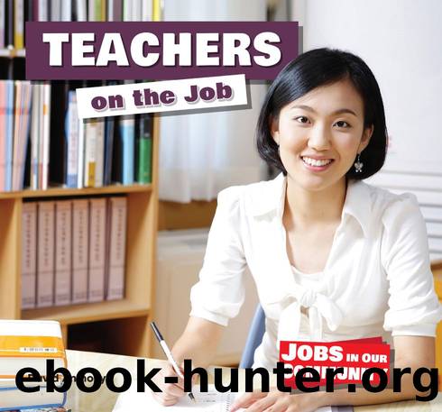 Teachers on the Job by David Anthony