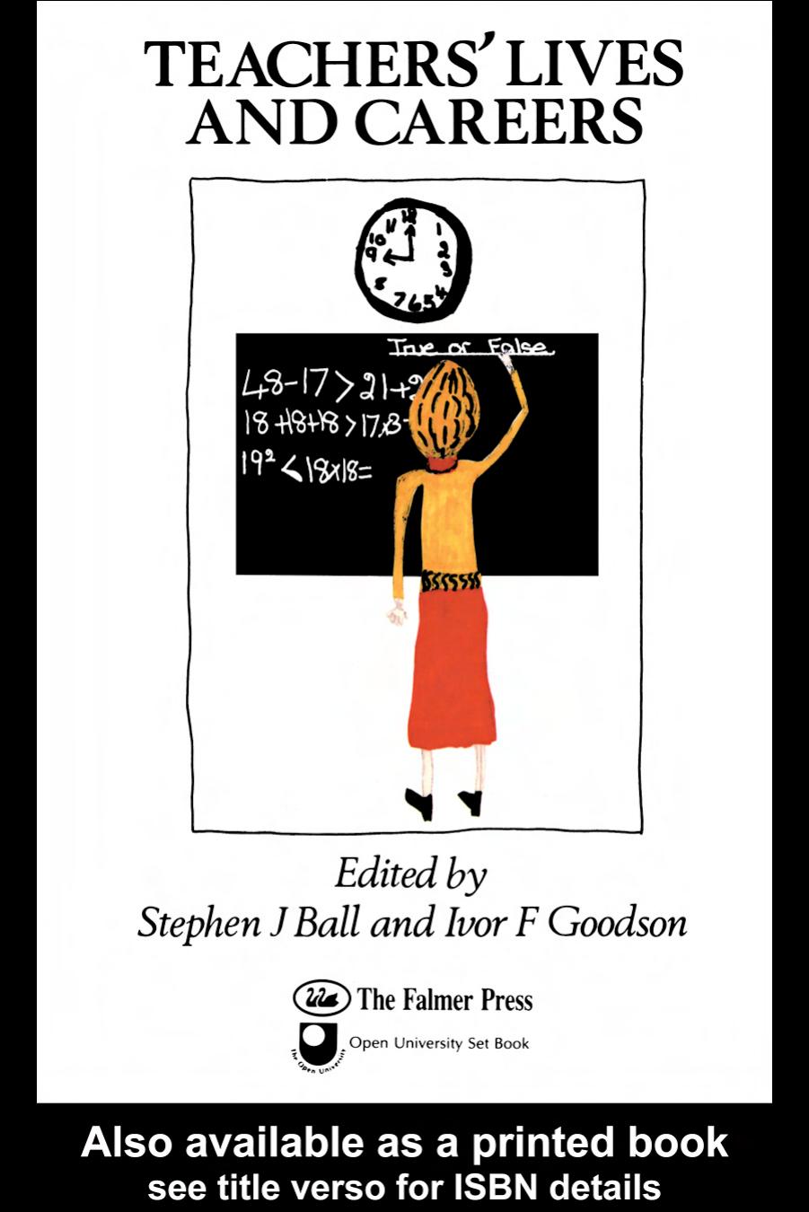 Teachers' Lives And Careers (Issues in Education and Training Series, 3) by Stephen Ball