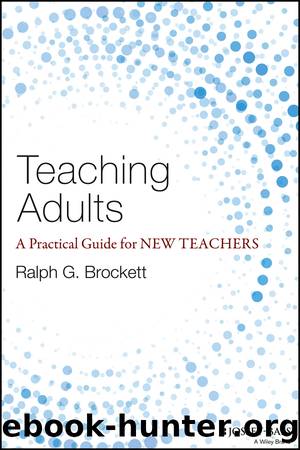 Teaching Adults by Ralph G. Brockett