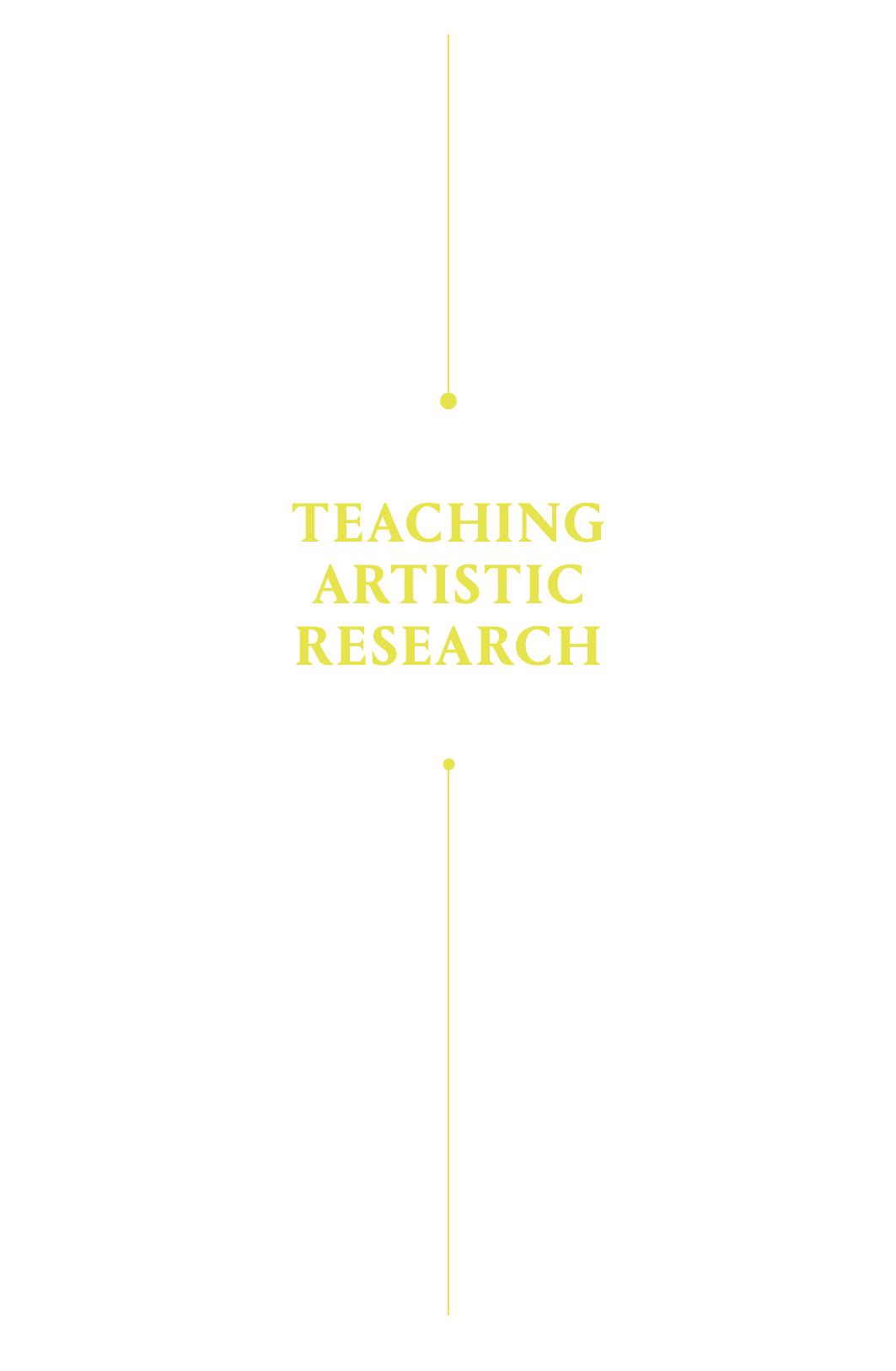 Teaching Artistic Research: Conversations Across Cultures by Ruth Mateus-Berr; Richard Jochum
