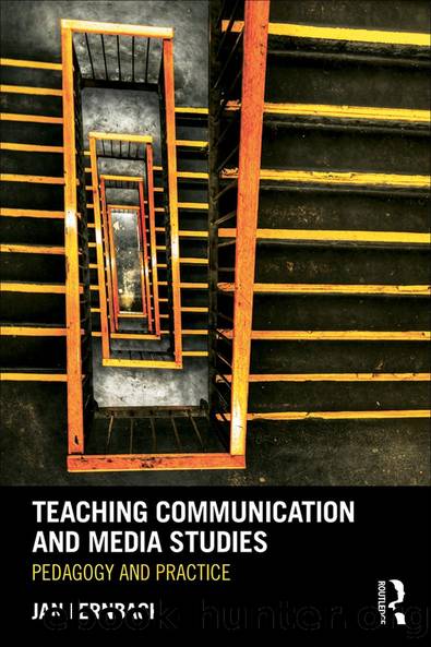 Teaching Communication and Media Studies by Jan Fernback