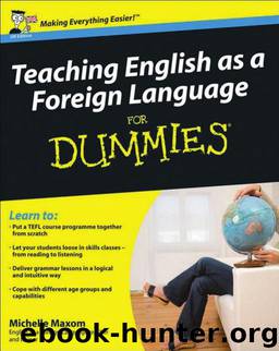 Teaching English as a Foreign Language for Dummies by Michelle Maxom