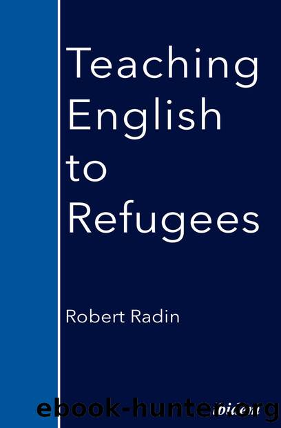 Teaching English to Refugees by Robert Radin