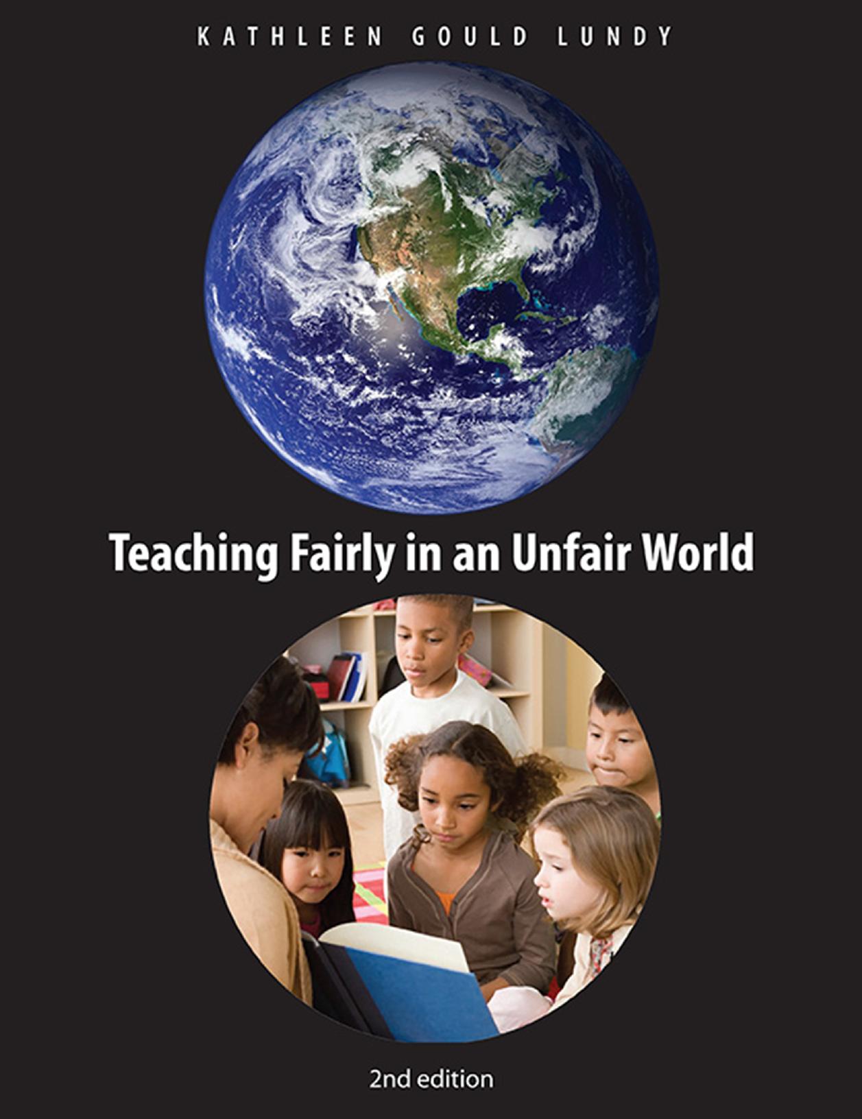 Teaching Fairly in an Unfair World by Kathleen Gould Lundy