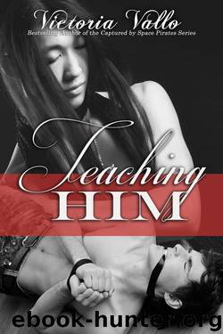 Teaching Him by Victoria Vallo