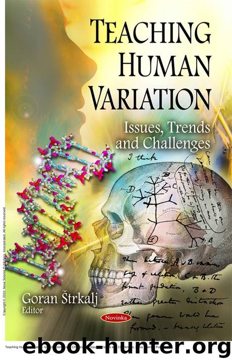 Teaching Human Variation: Issues, Trends and Challenges : Issues, Trends and Challenges by Goran Strkalj